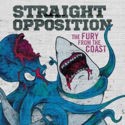 Straight Opposition : The Fury from the Coast